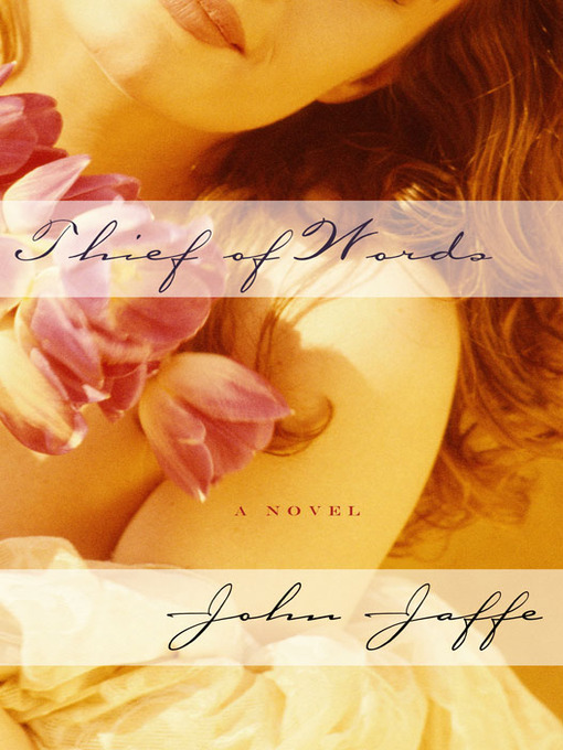 Title details for Thief of Words by John Jaffe - Available